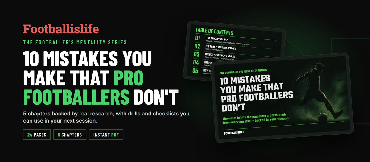 Footballislife ebook: 10 Mistakes You Make That Pro Footballers Don't